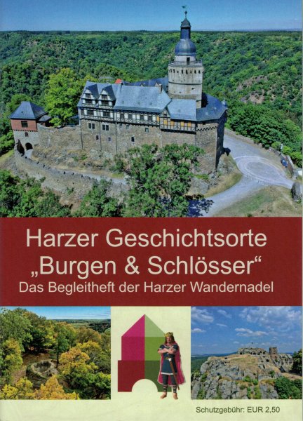 Begleitheft Harzer Geschichtsorte - Burgen &amp; Schl&ouml;sser (DIN A6)